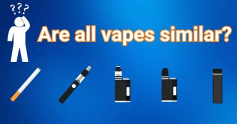 vapes that are similar to a cigarette